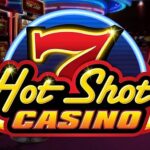 Slot Casino Hot Shot Pengalaman kasino yang lebih otentik