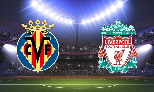 Prediksi Villarreal vs Liverpool, 14:00 tanggal 4 Mei