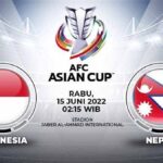 Prediksi Indonesia vs Nepal 02:15 pada 15/06 – pertandingan kualifikasi Piala Asia